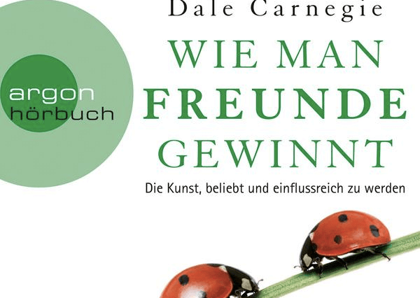 Bücher zur Persönlichkeitsentwicklung, Wie man Freunde gewinnt, StudySmarter Magazin